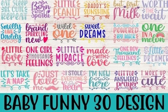 Baby Funny 30 SVG Design Bundle Graphics for Crafts