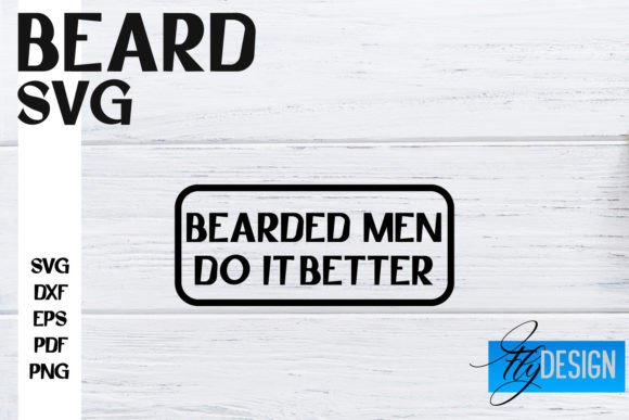 Beard SVG Design Funny Quotes SVG