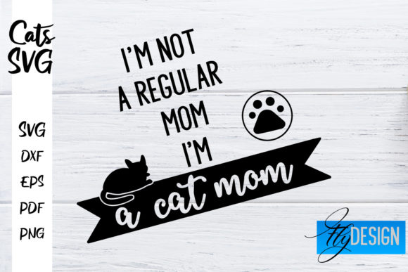 Cats SVG Funny Cat Sayings Graphics for Crafts