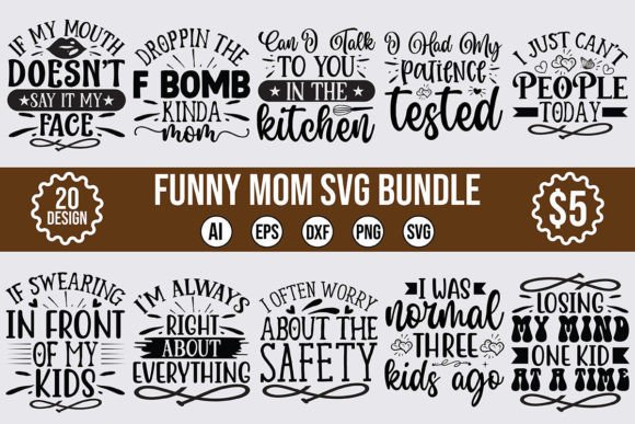 Funny Mom SVG Bundle Design for Crafts and Graphics