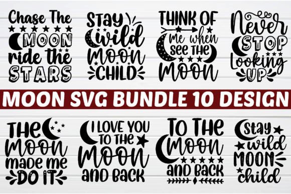Funny Moon SVG Quotes Bundle for Graphics and Crafts