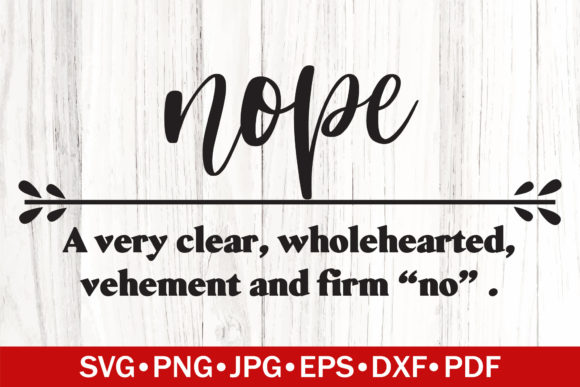 Nope Funny Definition Graphics for Crafts